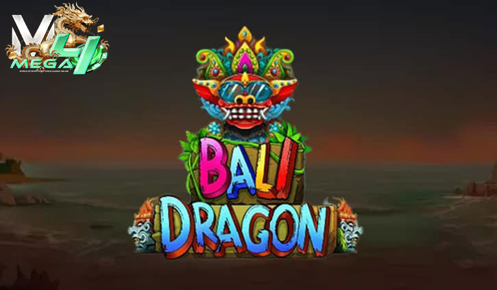 รีวิวเกมสล็อตน่าเล่น Bali Dragon